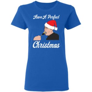 Have A Perfect Christmas Shirt