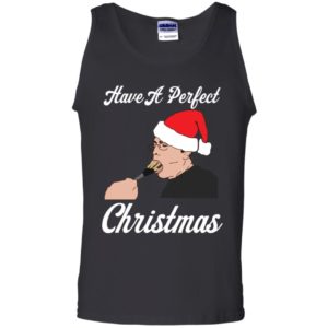Have A Perfect Christmas Shirt
