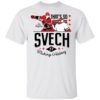 That’s So Svech Making History Shirt