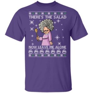 There's The Salad Now Leave Me Alone Ugly Christmas Shirt