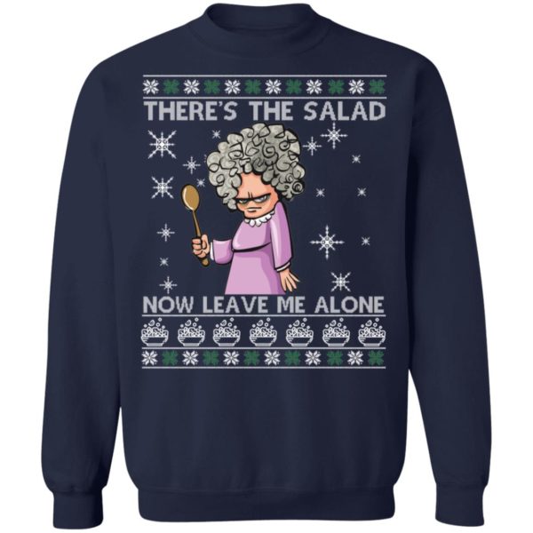 There's The Salad Now Leave Me Alone Ugly Christmas Shirt