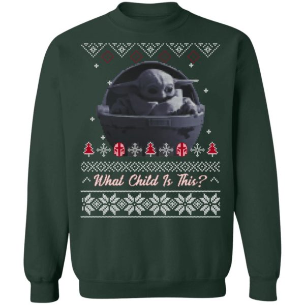 Baby Yoda Star Wars What The Child Is This Christmas Sweatshirt