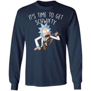 Rick and Morty It’s Time To Get Schwifty Shirt