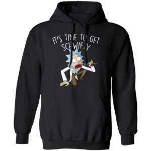Rick and Morty It’s Time To Get Schwifty Shirt