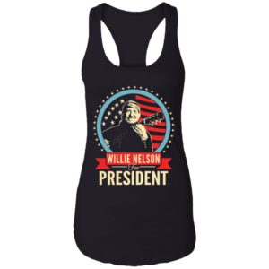Willie Nelson For President Shirt