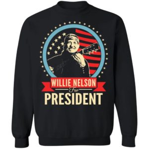 Willie Nelson For President Shirt