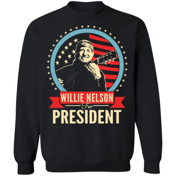 Willie Nelson For President Shirt