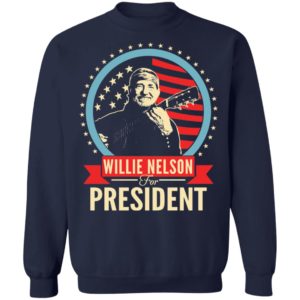 Willie Nelson For President Shirt