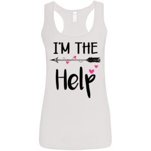 I'm The Help Bestie Ladies Tank Top