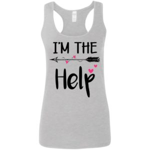 I'm The Help Bestie Ladies Tank Top