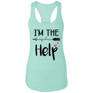 I'm The Help Bestie Ladies Tank Top