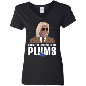 Ashley Schaeffer I Can Feel It Down In My Plums Shirt