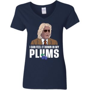 Ashley Schaeffer I Can Feel It Down In My Plums Shirt