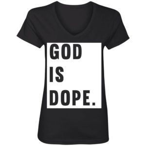 God Is Dope Shirt image God Is Dope Shirt
