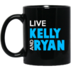 Live Kelly And Ryan Coffee Mug