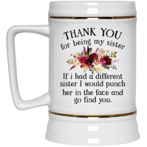 Thank You For Being My Sister Funny Coffee Mug image Thank You For Being My Sister Funny Coffee Mug