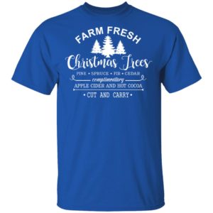 Farm Fresh Christmas Trees Shirt