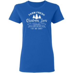 Farm Fresh Christmas Trees Shirt