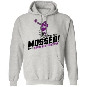 You Got Mossed Monday Night Countdown Shirt