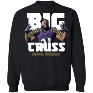 Mark Ingram – Big Truss Woo Woo Shirt