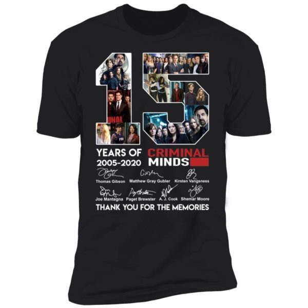 15 Years Of Criminal Minds 2002 2020 Thank You For The Memories Shirt