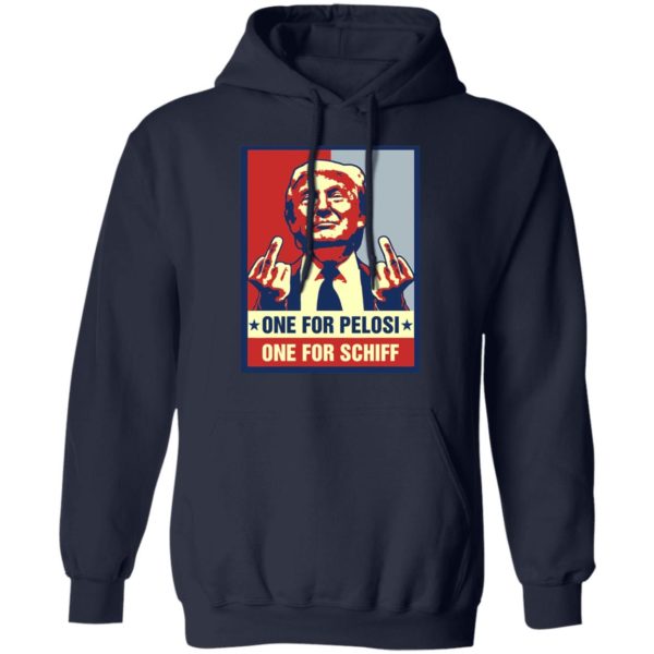 Donald Trump One For Pelosi One For Schiff Shirt