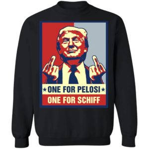 Donald Trump One For Pelosi One For Schiff Shirt