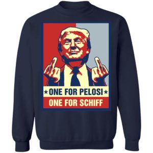 Donald Trump One For Pelosi One For Schiff Shirt