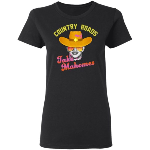 Country Roads Take Mahomes Patrick Mahomes Kansas City Chiefs Shirt