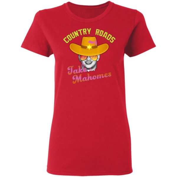 Country Roads Take Mahomes Patrick Mahomes Kansas City Chiefs Shirt