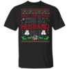 First Christmas Married To My Super Hot Husband 2019 Shirt