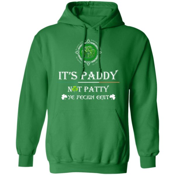 It's Paddy Not Patty Irish Shirt