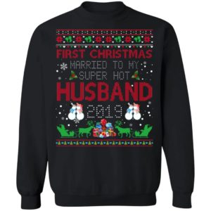 First Christmas Married To My Super Hot Husband 2019 Shirt image First Christmas Married To My Super Hot Husband 2019 Shirt