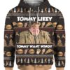 Tommy Boy Tommy Likey 3D Print All Over Christmas Shirt