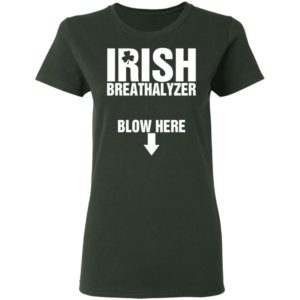 Irish Breathalyzer Blow Here Shirt