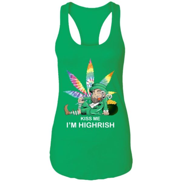 Weed Leaf St Patricks Kiss Me I'm Highrish Shirt