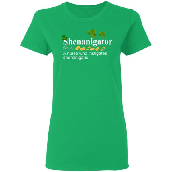 Shenanigator A Nurse Who Instigates Shenanigans Shirt