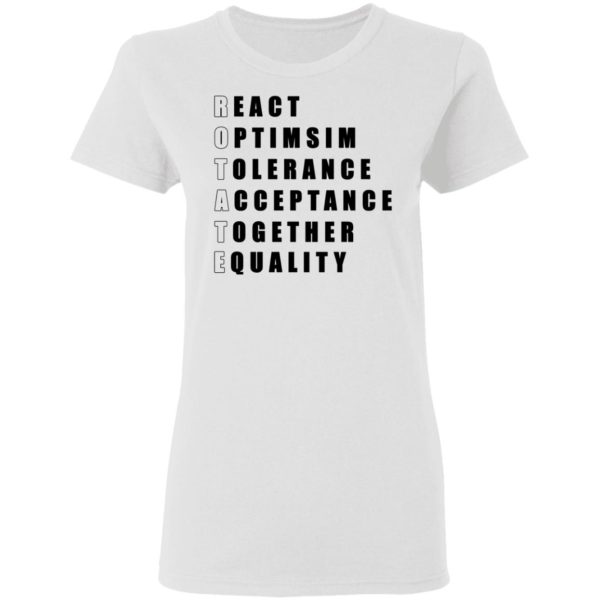 React Optimism Tolerance Acceptance Together Equality Shirt