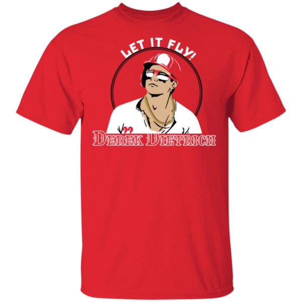 Derek Dietrich Let It Fly Cincinnati Shirt