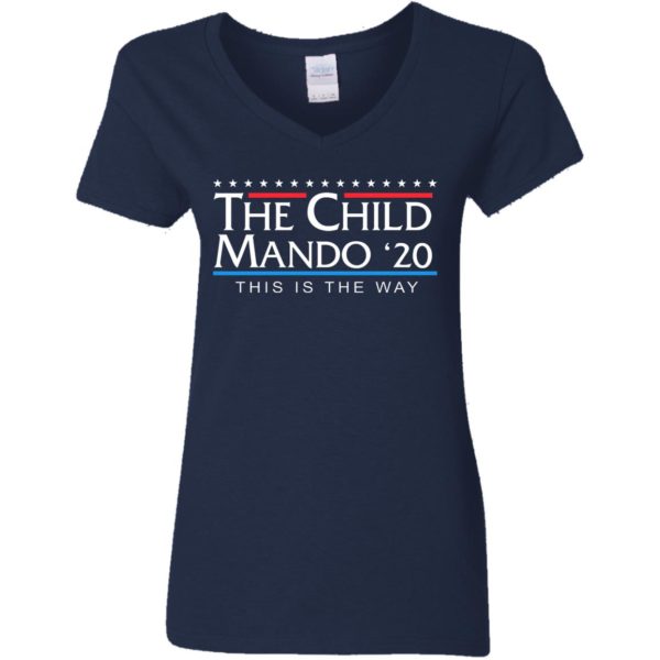 The Child Mando 20 For President This Is The Way Shirt