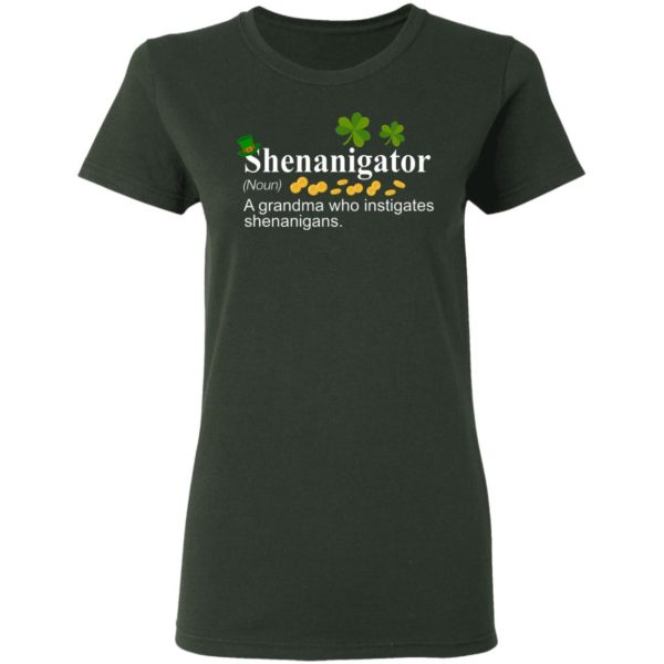 Shenanigator A Grandma Who Instigates Shenanigans Irish Shirt