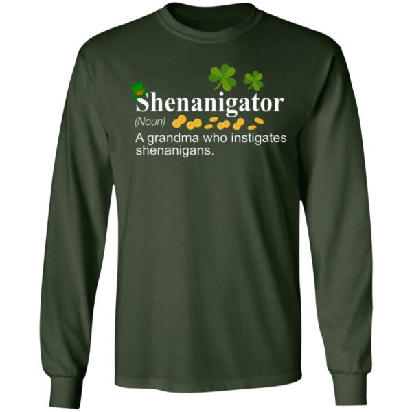 Shenanigator A Grandma Who Instigates Shenanigans Irish Shirt