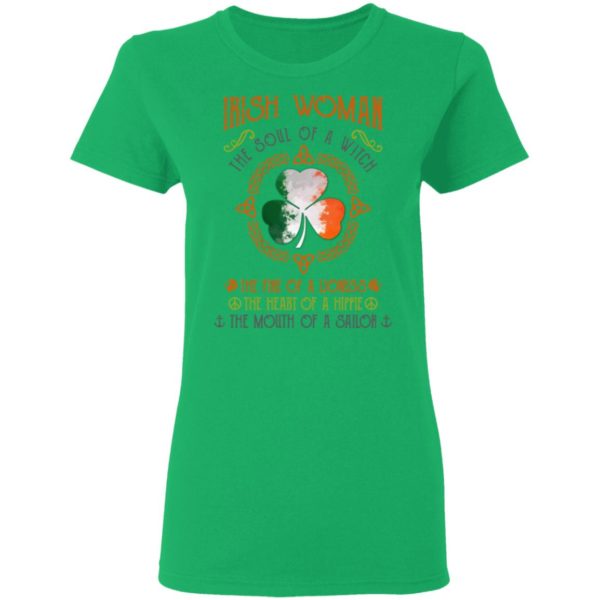 Irish Woman The Soul Of A Witch The Fire Of A Lioness Shirt