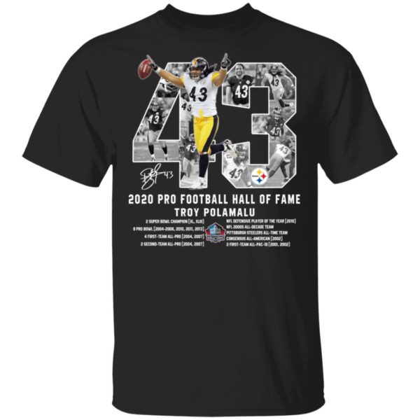 Troy Polamalu 43 2020 Pro Football Hall Of Fame Shirt