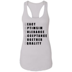 React Optimism Tolerance Acceptance Together Equality Shirt