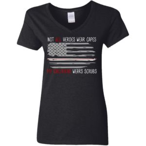 Not All Heroes Wear Capes My Girlfriend Wears Scrubs Shirt image Not All Heroes Wear Capes My Girlfriend Wears Scrubs Shirt