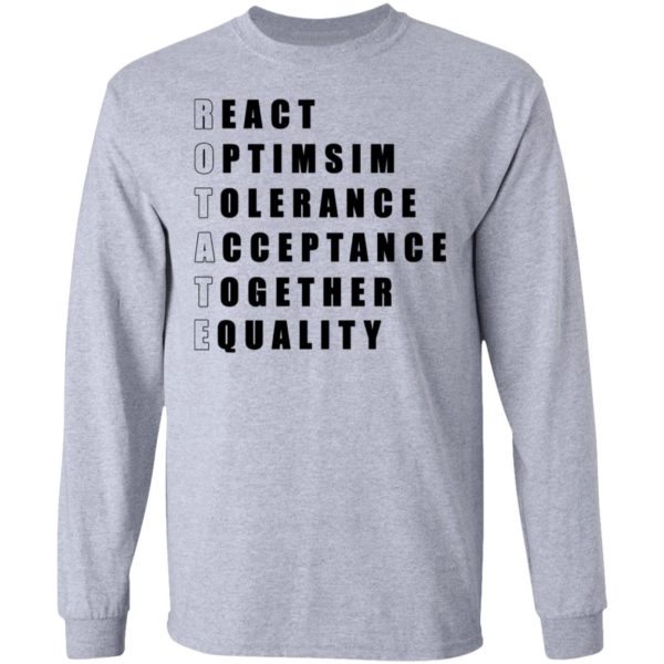 React Optimism Tolerance Acceptance Together Equality Shirt