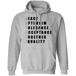 React Optimism Tolerance Acceptance Together Equality Shirt