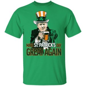 Donal Trump Make Saint Patrick's Day Great Again Irish Shirt