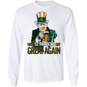 Donal Trump Make Saint Patrick's Day Great Again Irish Shirt